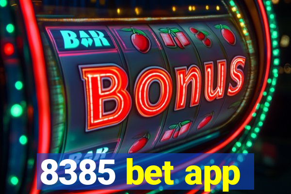 8385 bet app